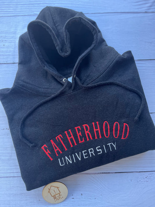 Fathers Day - Fatherhood University Hoody