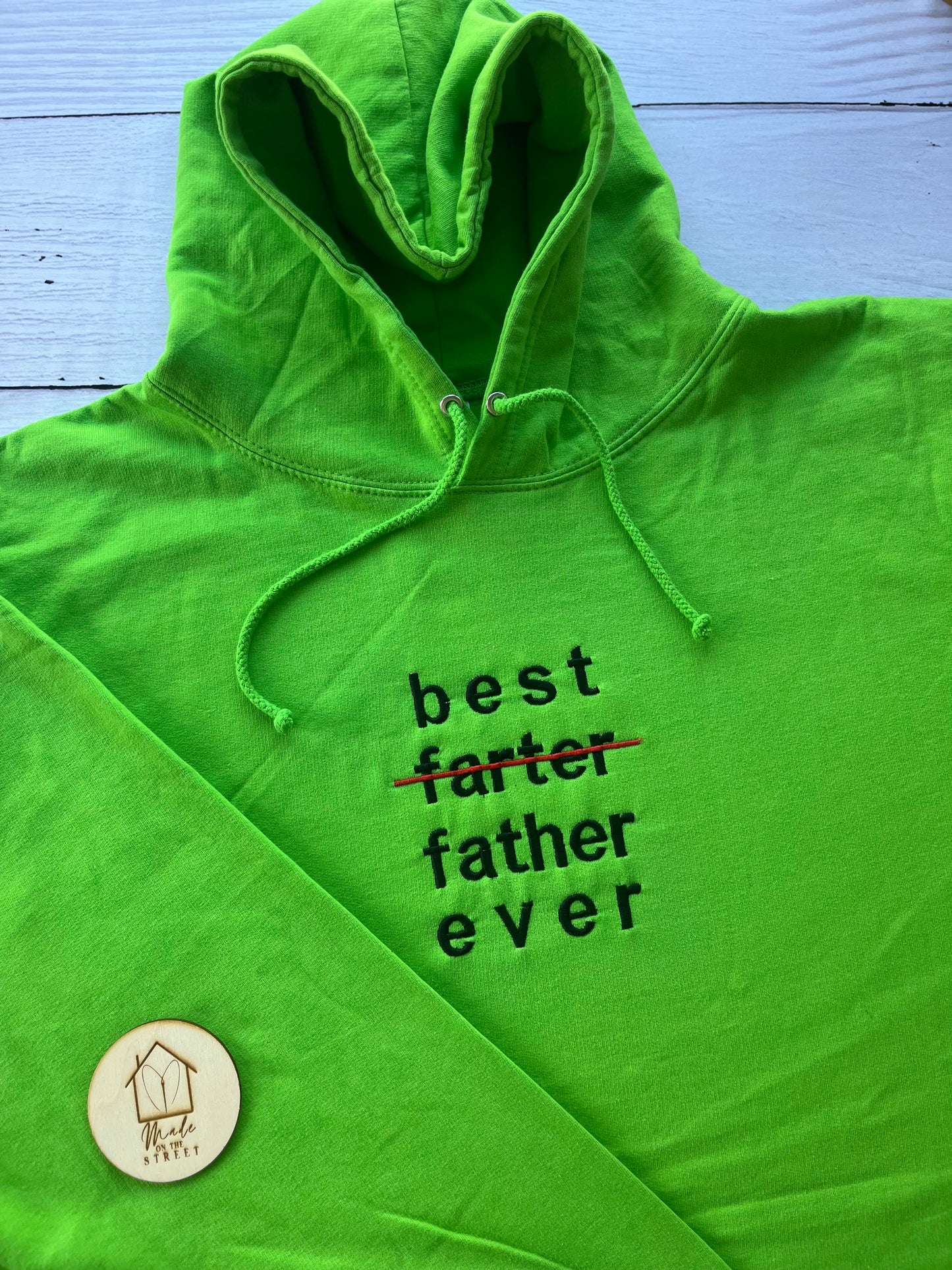 Fathers Day - Best Farter Hoody